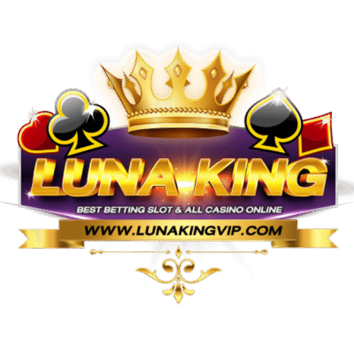 LUNAKINGสล็อตแตกง่าย